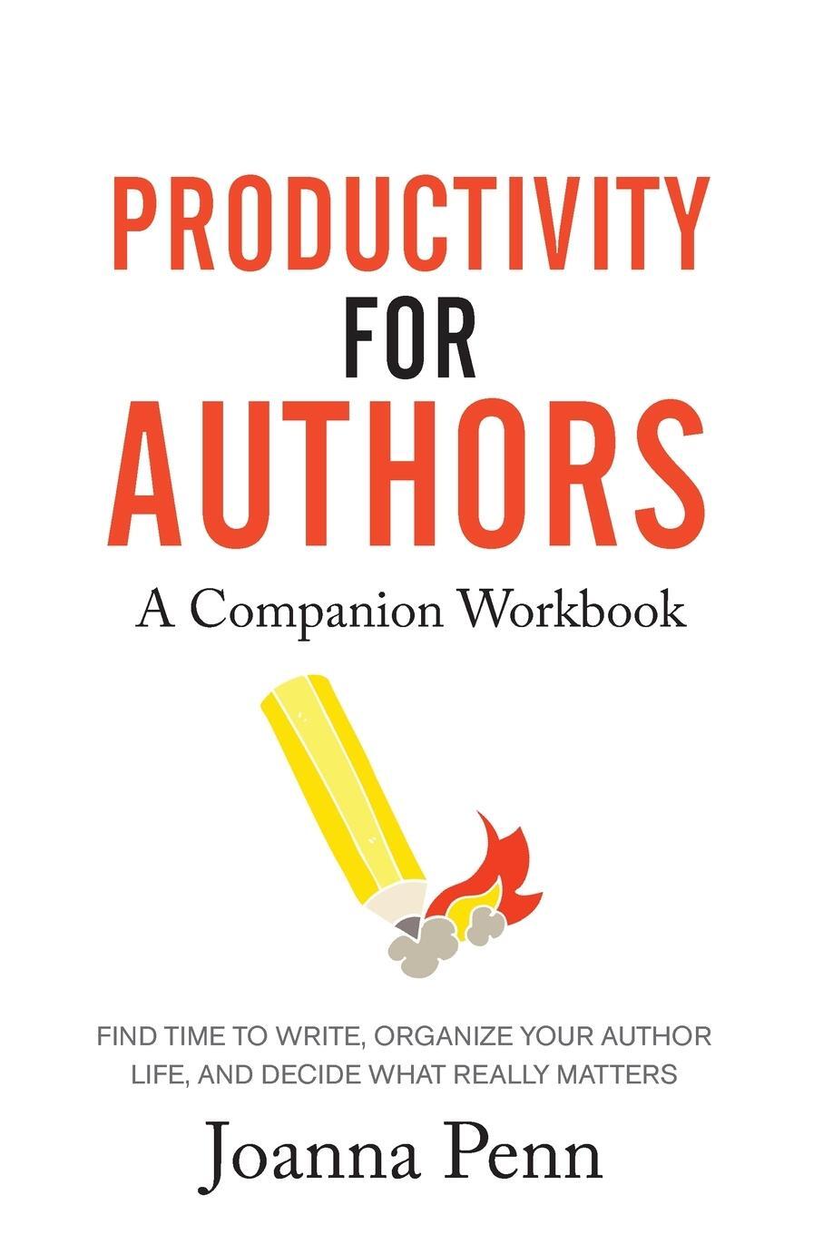 Cover: 9781913321253 | Productivity For Authors Workbook | Joanna Penn | Taschenbuch | 2019