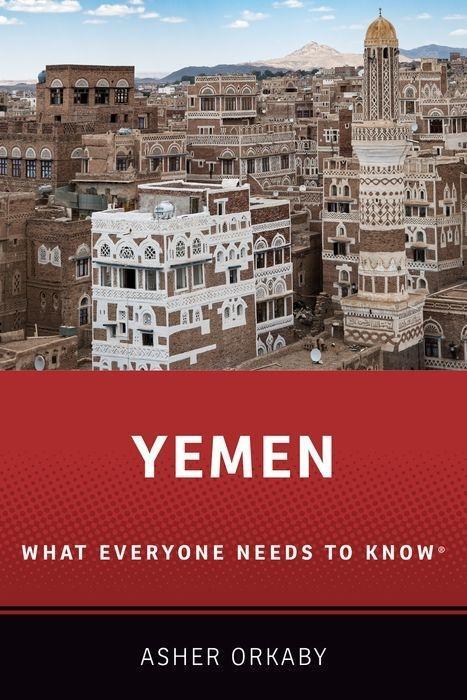 Cover: 9780190932275 | Yemen | What Everyone Needs to Know (R) | Asher Orkaby | Taschenbuch