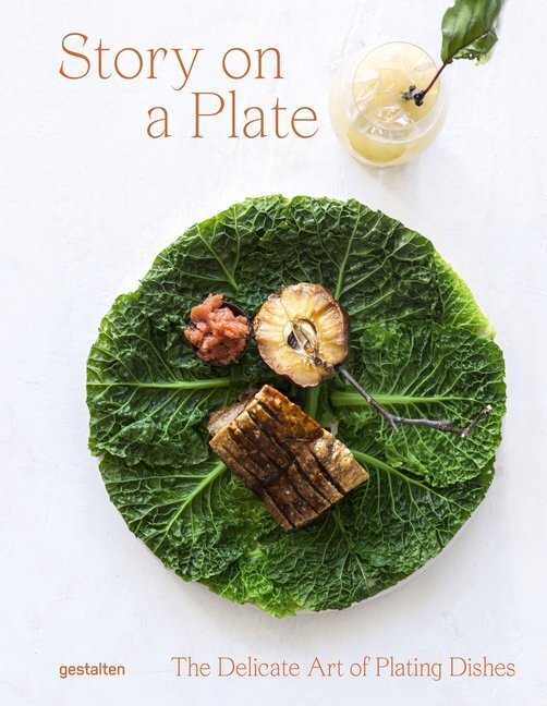 Cover: 9783899559873 | Story On a Plate | The Delicate Art of Plating Dishes | Buch | 256 S.
