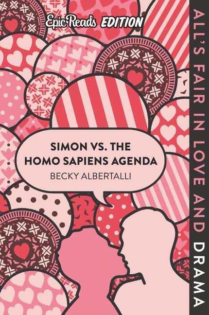 Cover: 9780063048188 | Simon vs. the Homo Sapiens Agenda Epic Reads Edition | Albertalli