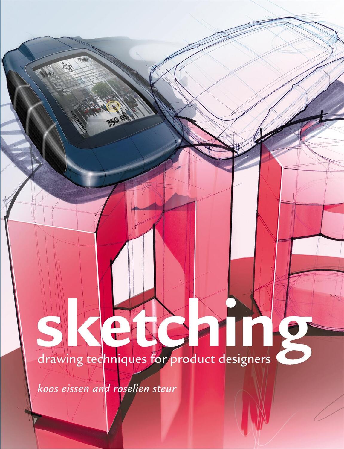 Cover: 9789063695330 | Sketching. Paperback edition | Koos Eissen (u. a.) | Taschenbuch