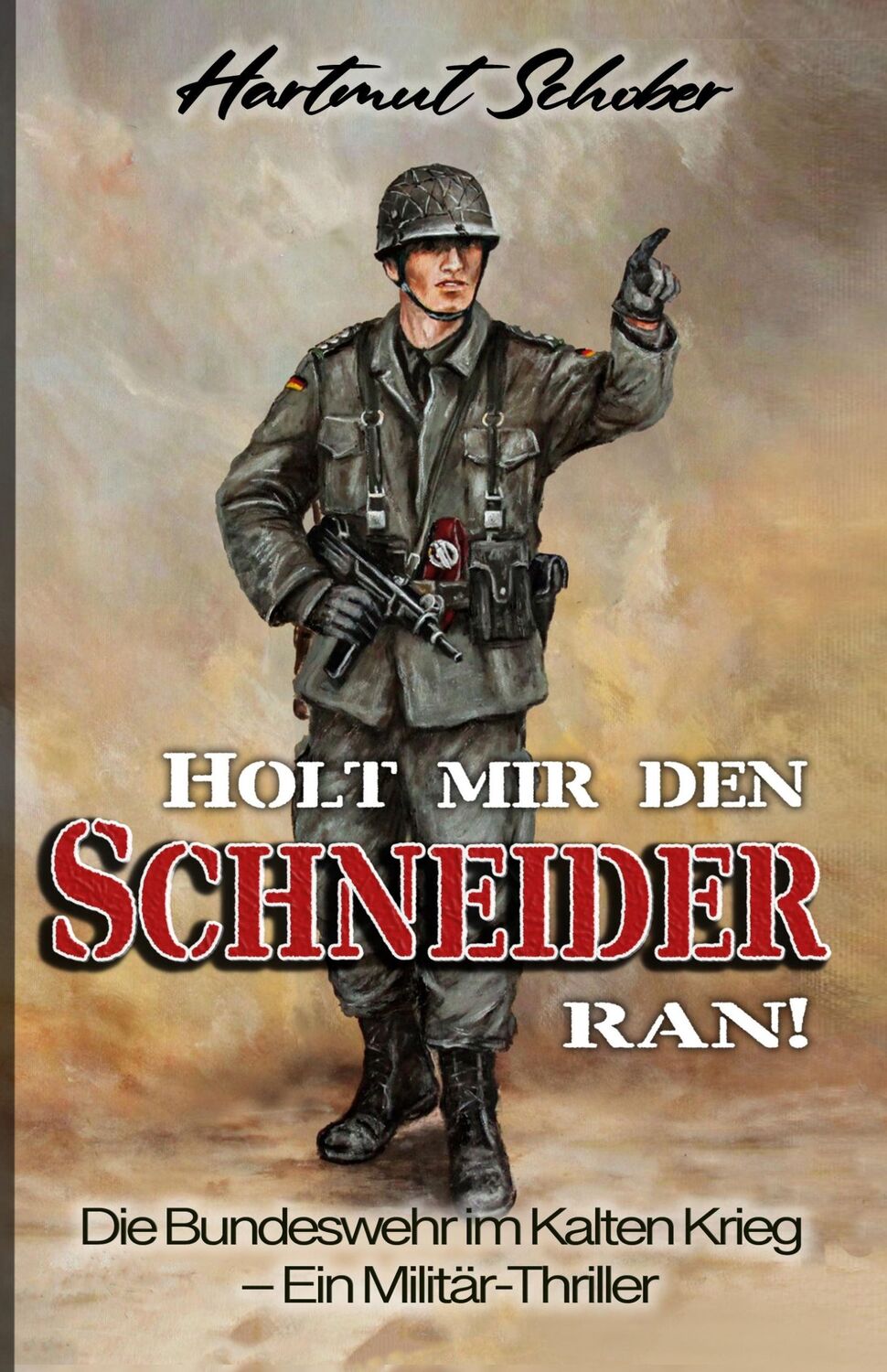 Cover: 9783964032300 | Holt mir den Schneider ran! | Hartmut Schober | Taschenbuch | 118 S.