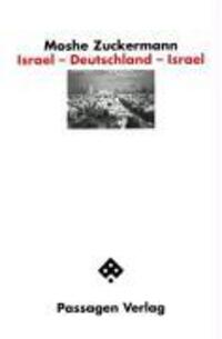 Cover: 9783851657777 | Israel - Deutschland - Israel | Moshe Zuckermann | Taschenbuch | 2007
