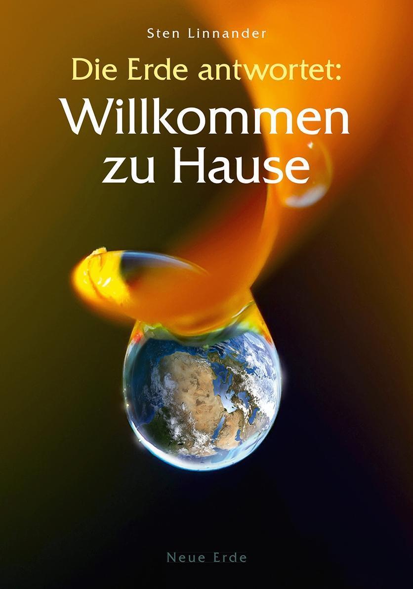 Cover: 9783890607115 | Die Erde antwortet: Willkommen zu Hause | Sten Linnander | Taschenbuch
