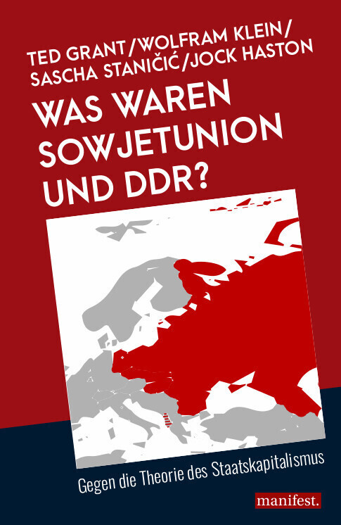 Cover: 9783961560905 | Was waren Sowjetunion und DDR? | Ted Grant (u. a.) | Buch | 2020