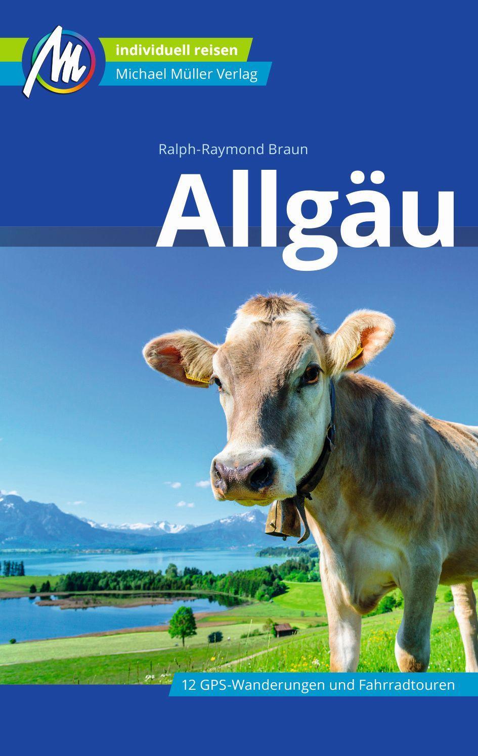 Cover: 9783966850841 | Allgäu Reiseführer Michael Müller Verlag | Ralph Raymond-Braun | Buch