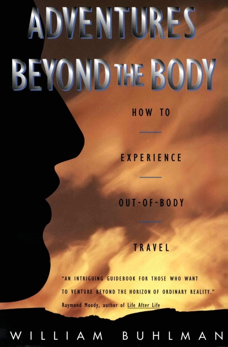 Cover: 9780062513717 | Adventures Beyond the Body | William L Buhlman | Taschenbuch | 1996