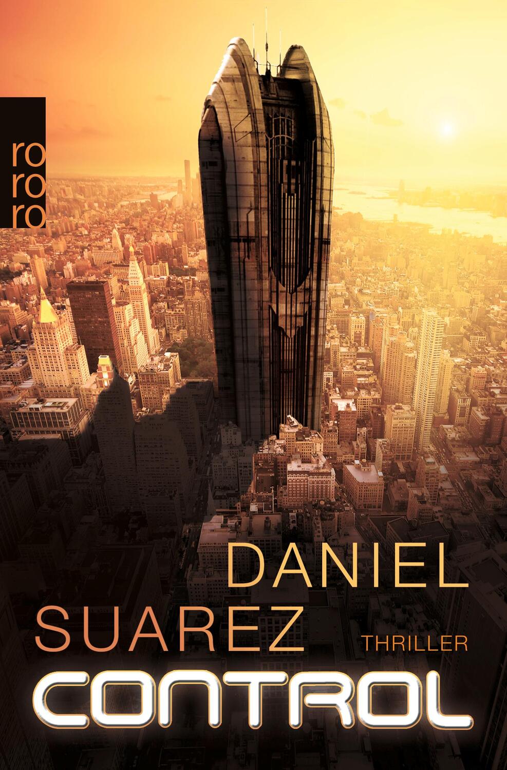 Cover: 9783499268632 | Control | Daniel Suarez | Taschenbuch | Deutsch | 2014