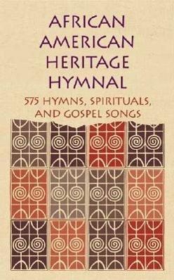 Cover: 9781579991241 | African American Heritage Hymnal: 575 Hymns, Spirituals, and Gospel...