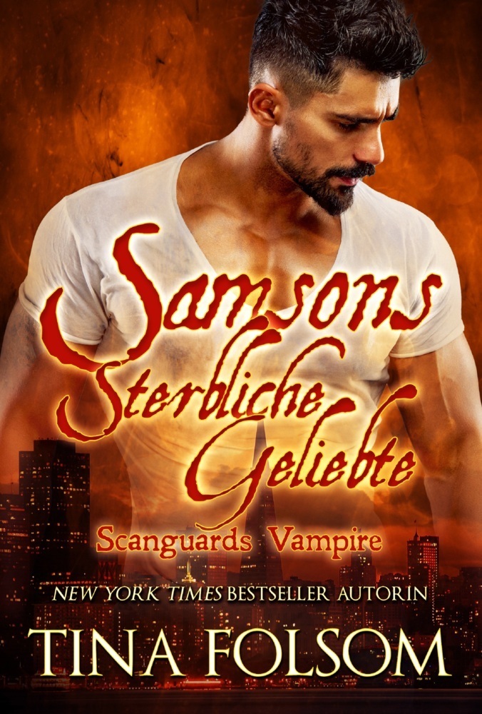 Cover: 9781942906506 | Samsons Sterbliche Geliebte (Scanguards Vampire - Buch 1) | Folsom