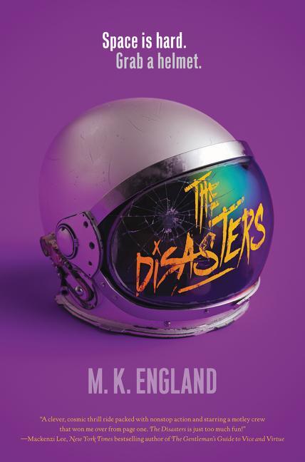 Cover: 9780062657688 | The Disasters | M. K. England | Taschenbuch | Englisch | 2020