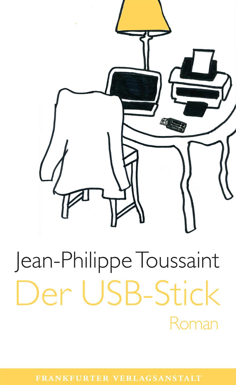 Cover: 9783627002732 | Der USB-Stick | Jean-Philippe Toussaint | Buch | Deutsch | 2020