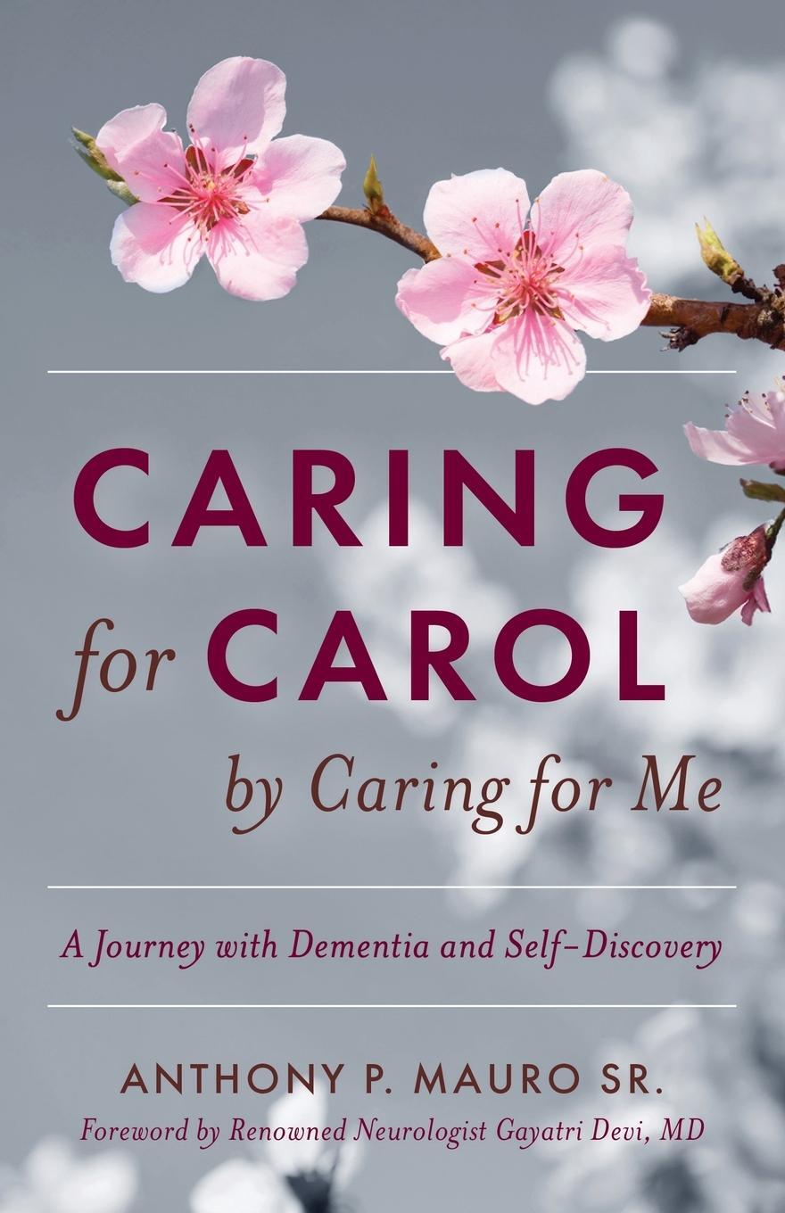 Cover: 9798886794717 | Caring for Carol by Caring for Me | Anthony P. Mauro | Taschenbuch