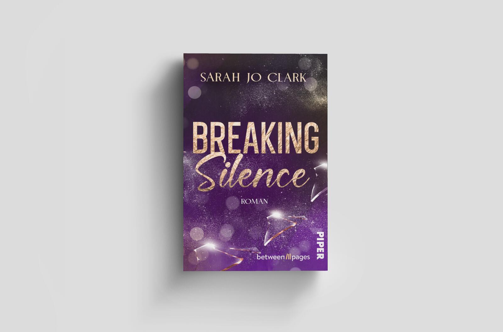 Bild: 9783492508483 | Breaking Silence | Sarah Jo Clark | Taschenbuch | 360 S. | Deutsch