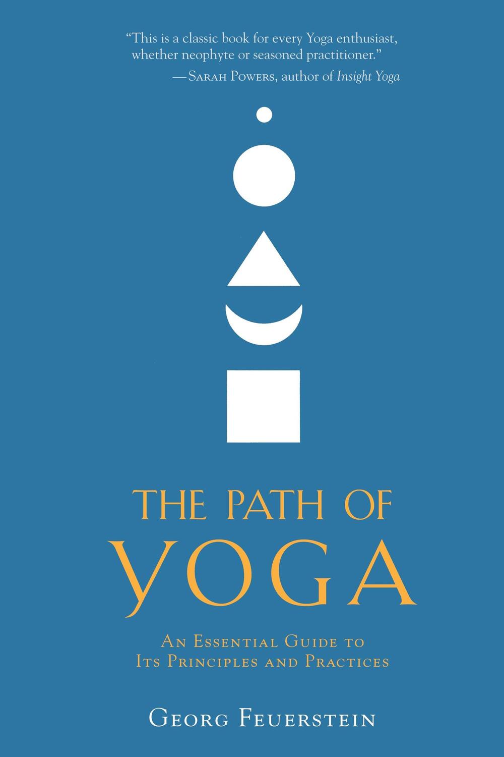 Cover: 9781590308837 | The Path of Yoga | An Essential Guide to Its Principles and Practices