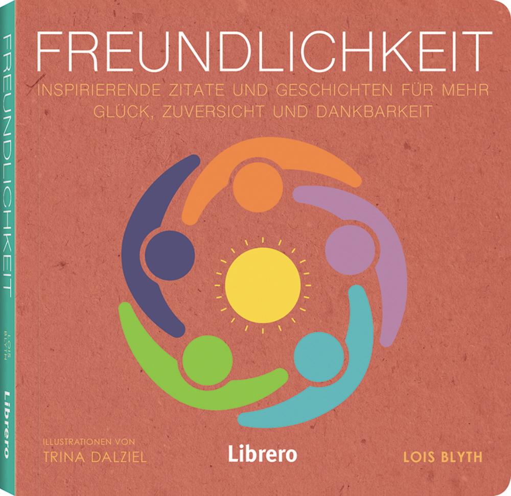 Cover: 9789463594363 | Freundlichkeit | Lois Blyth | Taschenbuch | 176 S. | Deutsch | 2020