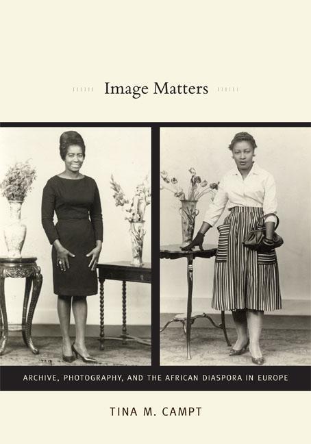 Cover: 9780822350743 | Image Matters: Archive, Photography, and the African Diaspora in...