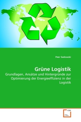 Cover: 9783639265958 | Grüne Logistik | Peer Sadowski | Taschenbuch | Deutsch