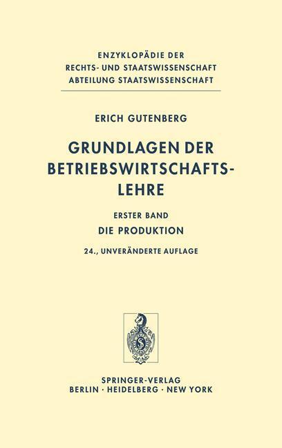 Cover: 9783540056942 | Grundlagen der Betriebswirtschaftslehre | Die Produktion | Gutenberg