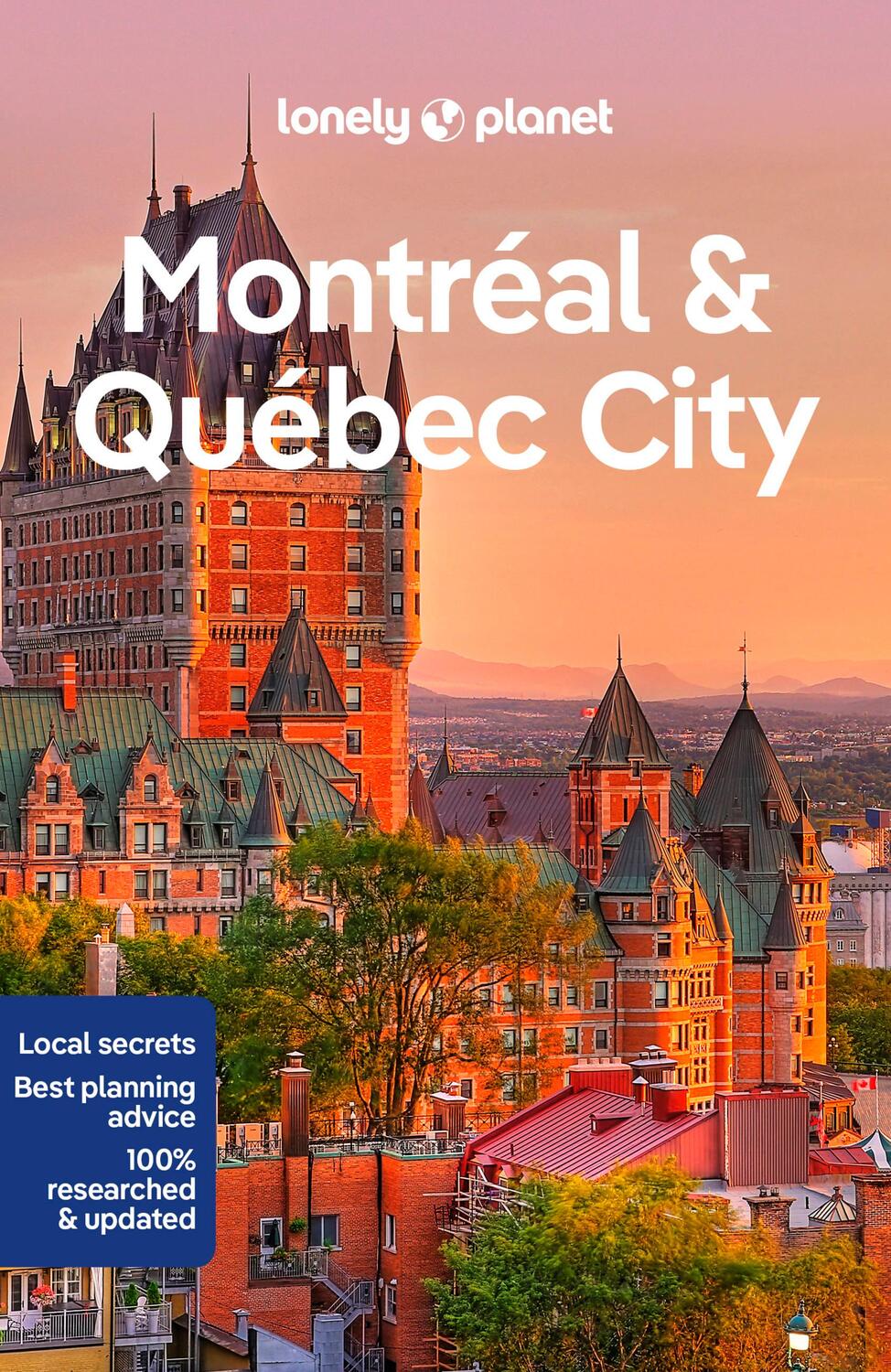 Cover: 9781788684507 | Lonely Planet Montreal &amp; Quebec City | Lonely Planet (u. a.) | Buch