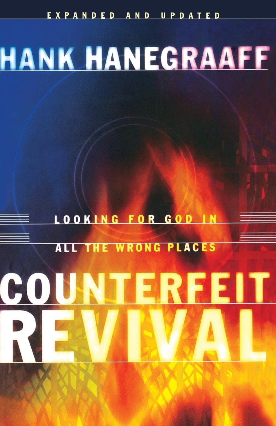 Cover: 9780849942945 | Counterfeit Revival | Hank Hanegraaff | Taschenbuch | Paperback | 2001