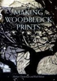 Cover: 9781847979032 | Making Woodblock Prints | Merlyn Chesterman (u. a.) | Taschenbuch