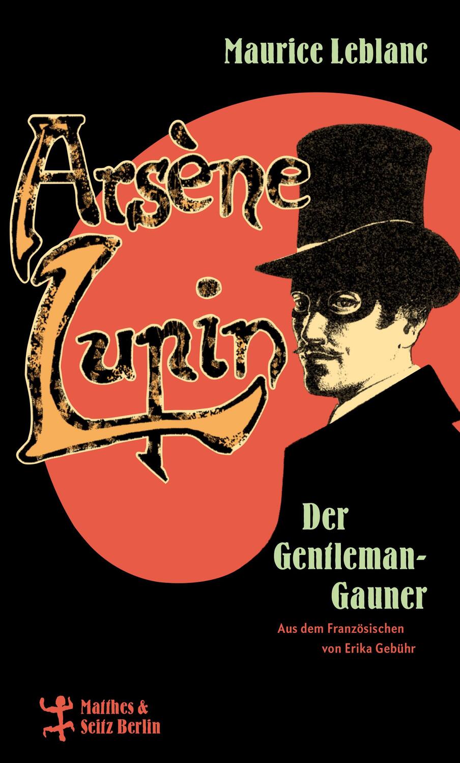 Cover: 9783751800419 | Arsène Lupin, der Gentleman-Gauner | Maurice Leblanc | Buch | 238 S.