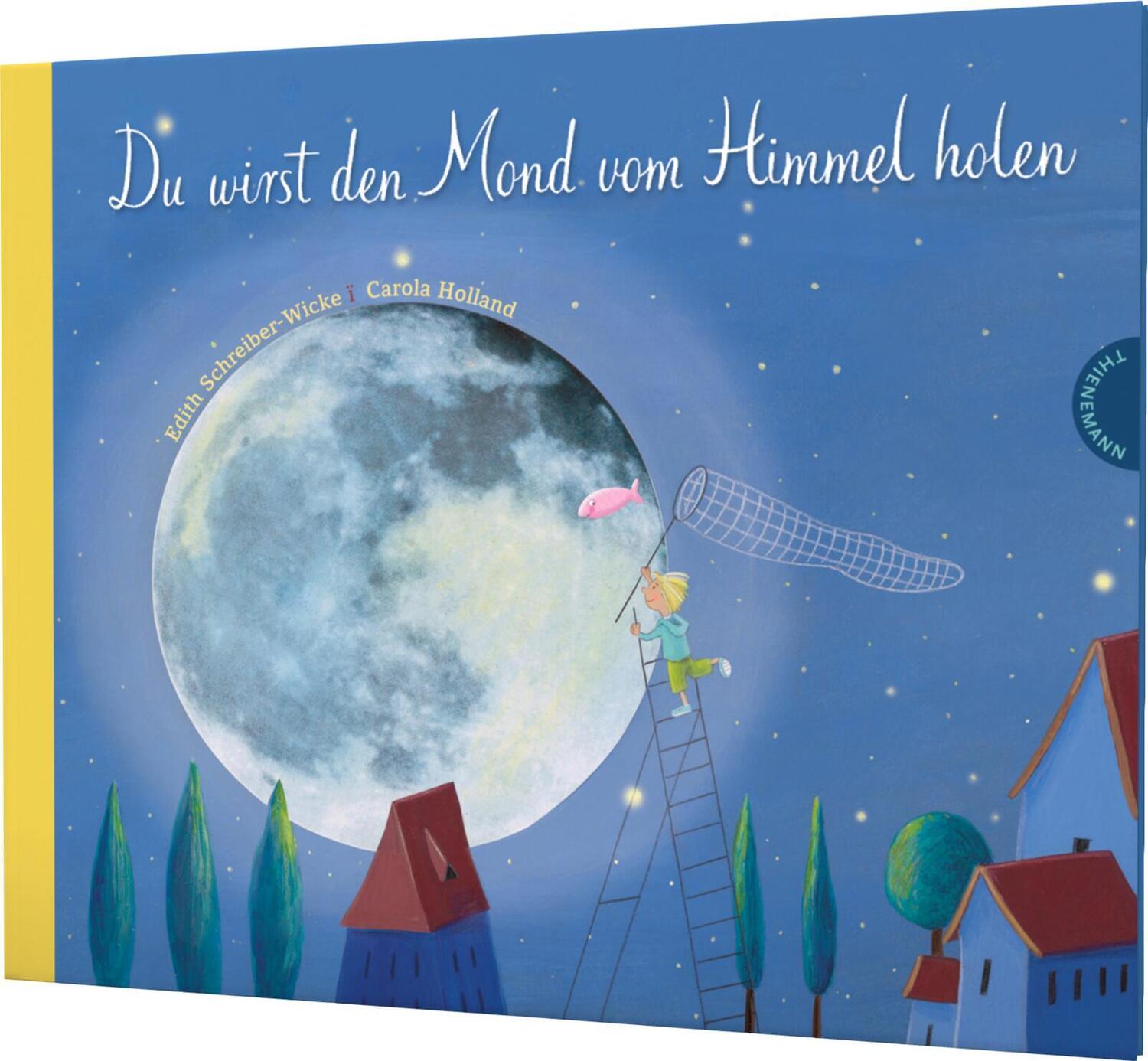 Cover: 9783522436816 | Du wirst den Mond vom Himmel holen | Edith Schreiber-Wicke | Buch