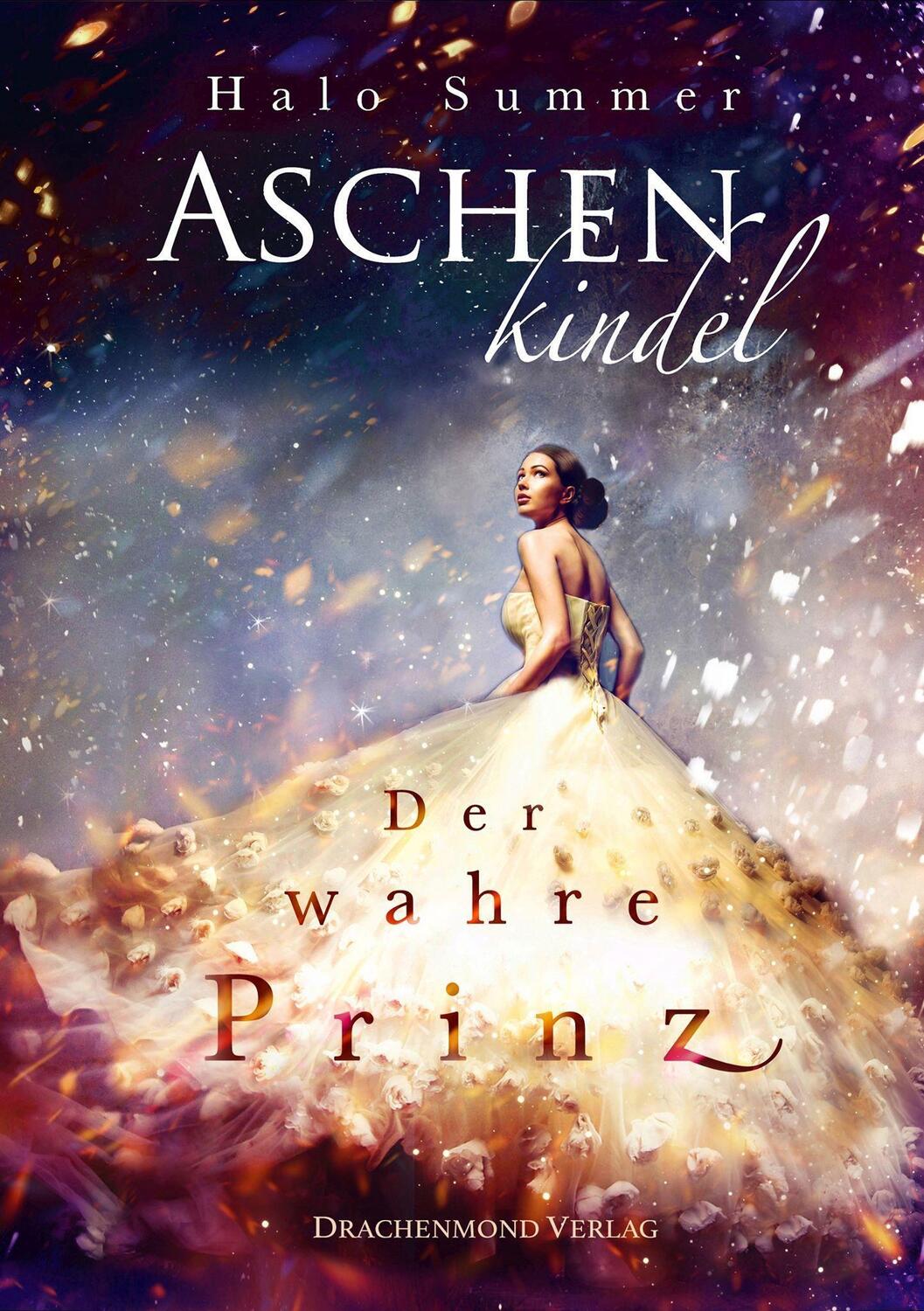 Cover: 9783959917797 | Aschenkindel | Der wahre Prinz | Halo Summer | Taschenbuch | Deutsch