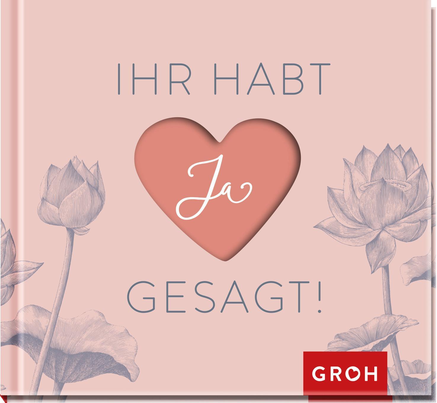 Cover: 9783848501120 | Ihr habt Ja gesagt! | Groh Verlag | Buch | 48 S. | Deutsch | 2022