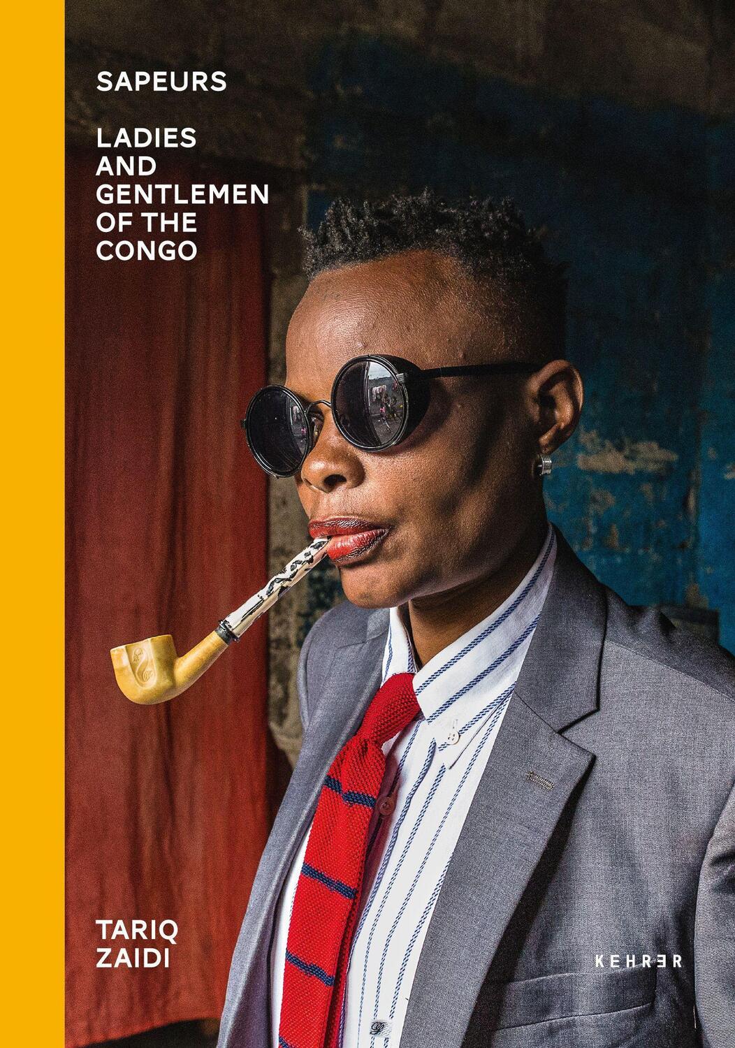 Cover: 9783868289732 | Tariq Zaidi | Sapeurs. Ladies & Gentlemen of the Congo | Tariq Zaidi