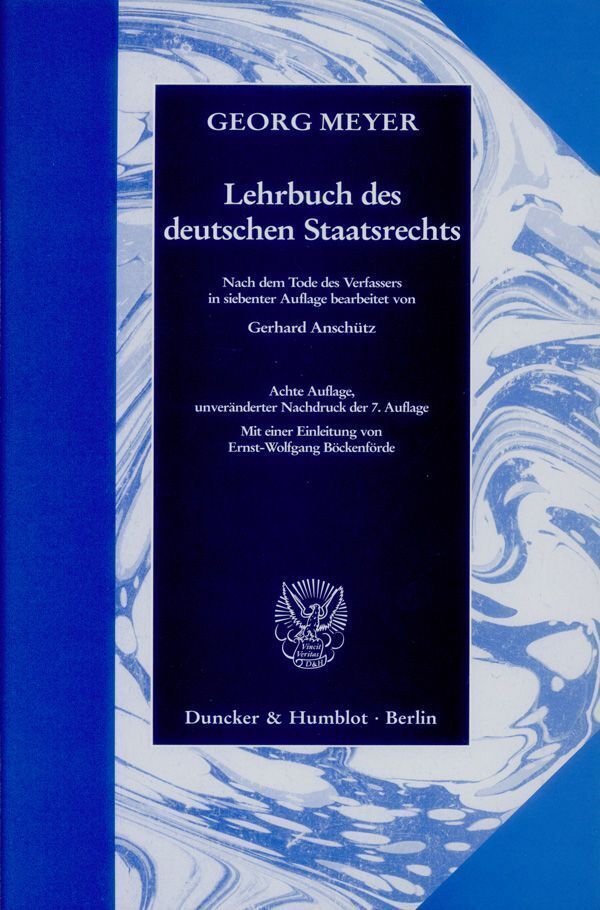 Cover: 9783428120000 | Lehrbuch des deutschen Staatsrechts. | Georg Meyer | Buch | XXVI