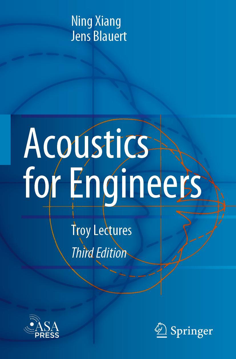 Cover: 9783662633441 | Acoustics for Engineers | Troy Lectures | Jens Blauert (u. a.) | Buch