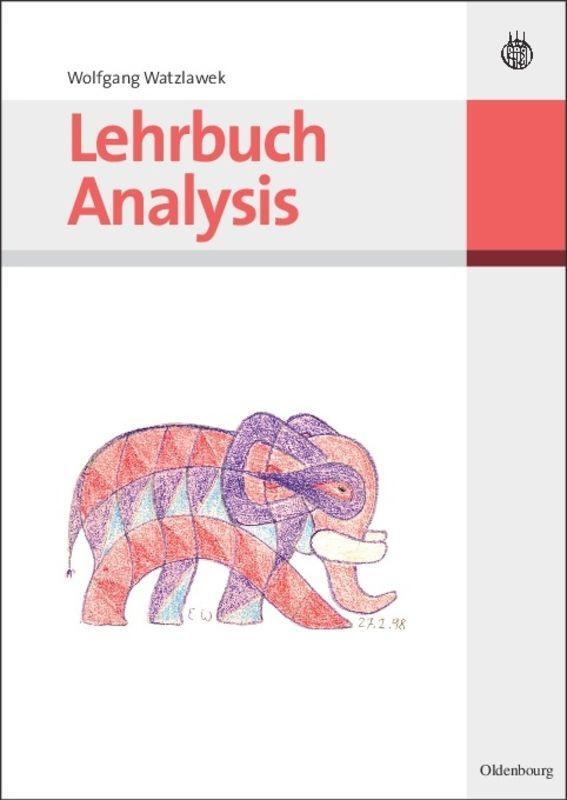 Cover: 9783486579277 | Lehrbuch Analysis | Wolfgang Watzlawek | Taschenbuch | Paperback | IX