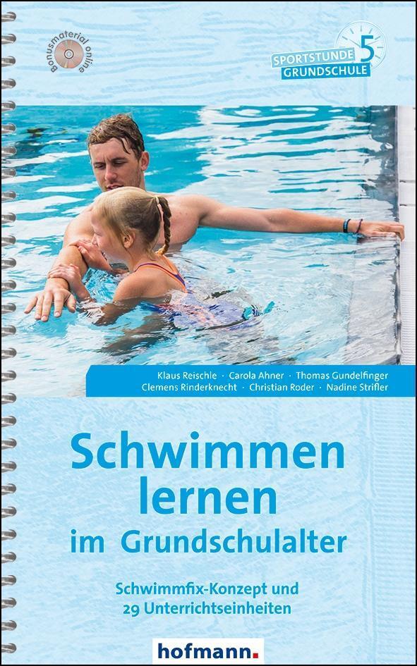 Cover: 9783778028506 | Schwimmen lernen im Grundschulalter | Klaus Reischle (u. a.) | Buch