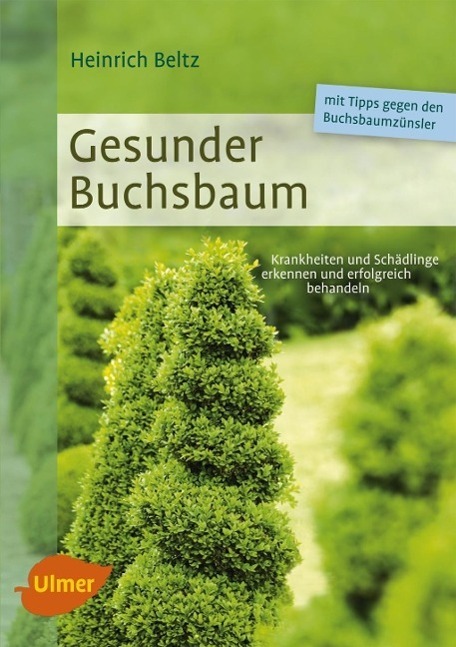 Cover: 9783800182657 | Gesunder Buchsbaum | Heinrich Beltz | Taschenbuch | Deutsch | 2014