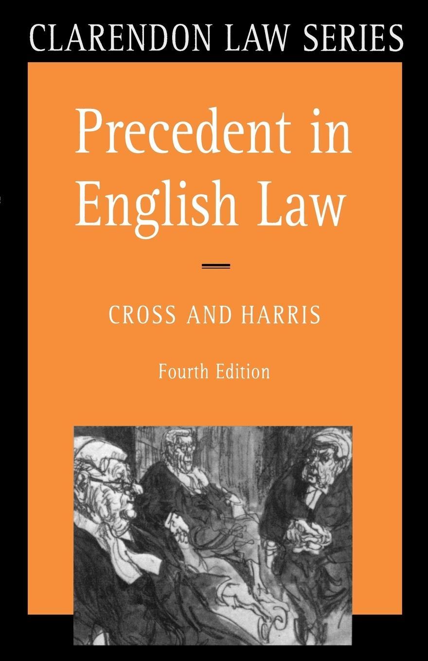 Cover: 9780198761631 | Precedent in English Law | Rupert Cross (u. a.) | Taschenbuch | 1991