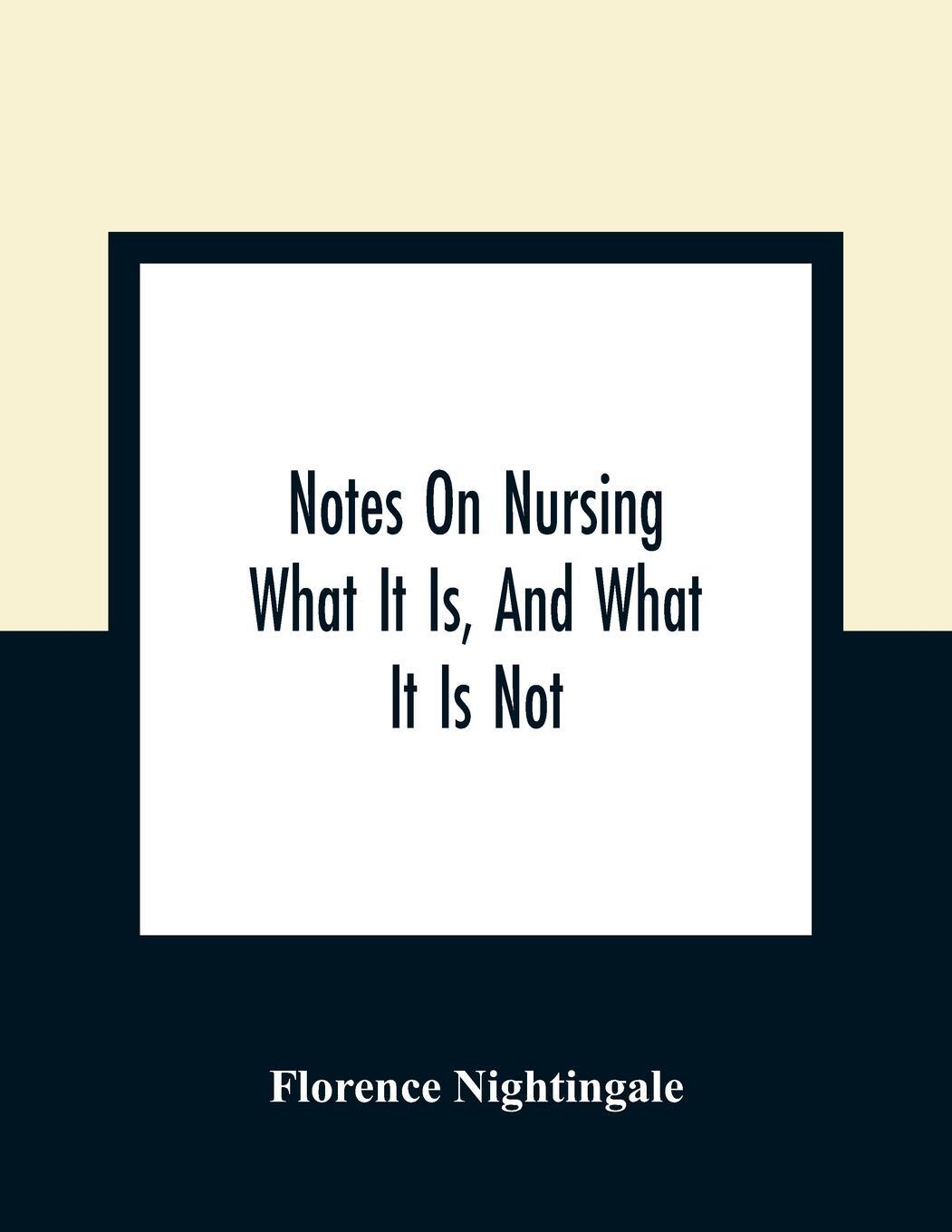 Cover: 9789354363566 | Notes On Nursing | What It Is, And What It Is Not | Nightingale | Buch