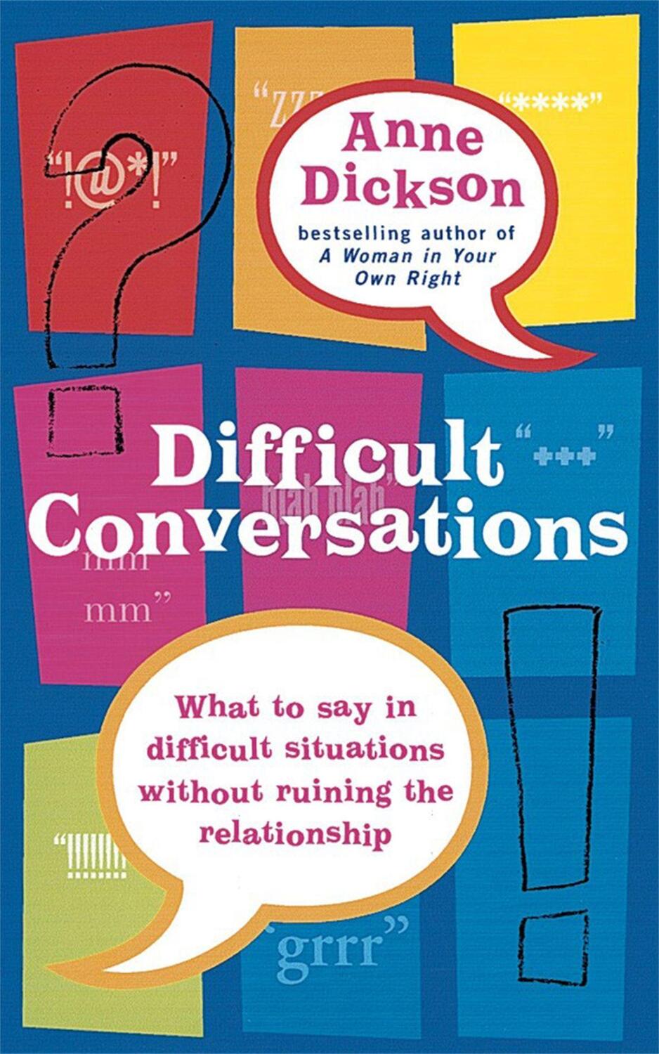 Cover: 9780749926755 | Difficult Conversations | Anne Dickson | Taschenbuch | Englisch | 2006