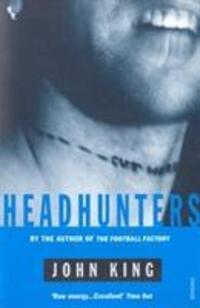 Cover: 9780099739517 | Headhunters | John King | Taschenbuch | Kartoniert / Broschiert | 1998
