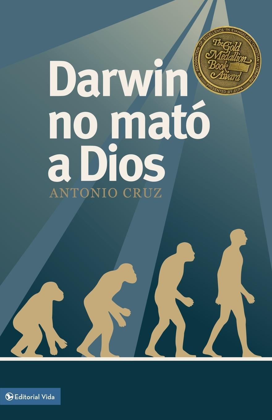 Cover: 9780829743586 | Darwin No Mato a Dios | Antonio Cruz | Taschenbuch | Paperback | 2004