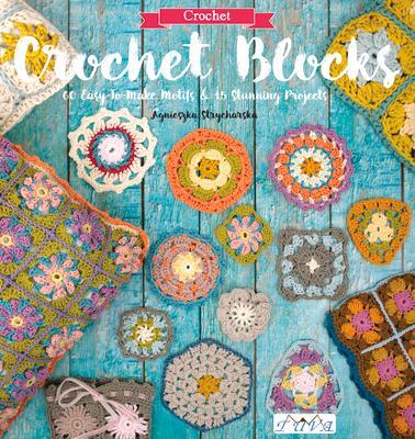 Cover: 9786059192149 | Crochet Blocks | A. Strycharska | Taschenbuch | Englisch | 2019