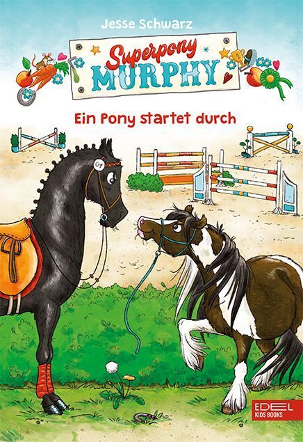 Cover: 9783961291113 | Superpony Murphy (Band 2) | Ein Pony startet durch | Jesse Schwarz