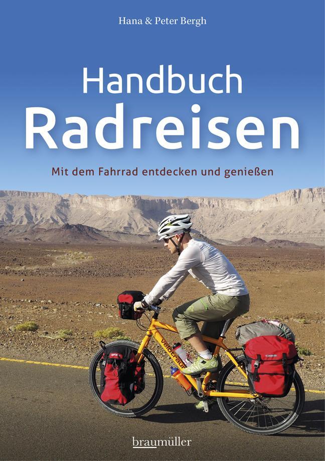 Cover: 9783991002307 | Handbuch Radreisen | Mit dem Fahrrad entdecken und genießen | Buch