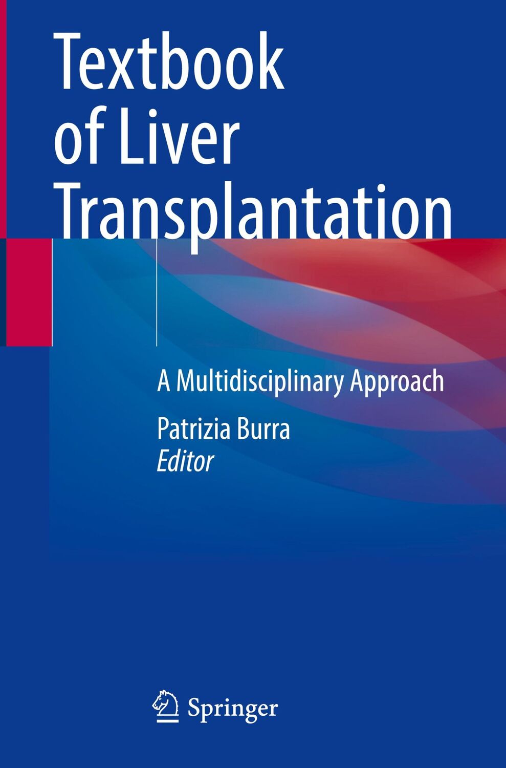 Cover: 9783030829322 | Textbook of Liver Transplantation | A Multidisciplinary Approach | x