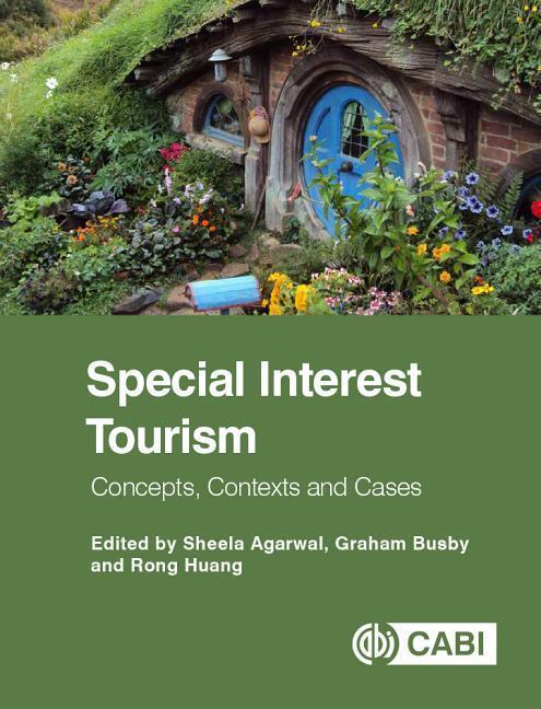 Cover: 9781780645667 | Special Interest Tourism | Concepts, Contexts and Cases | Taschenbuch