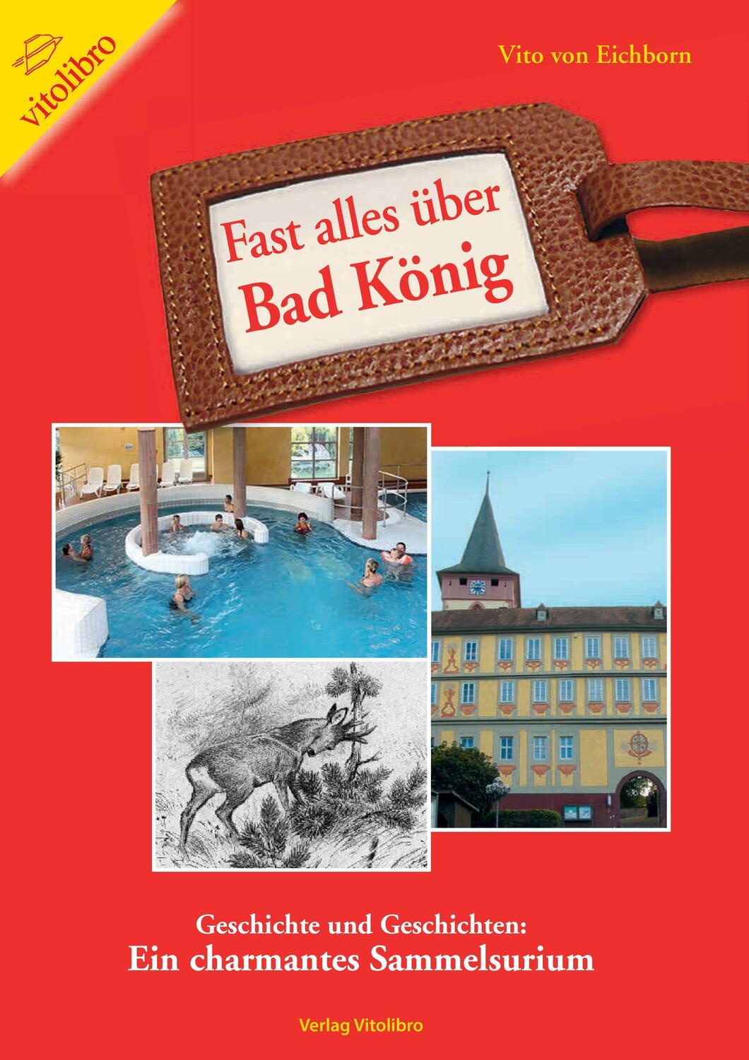 Cover: 9783869400044 | Fast alles über Bad König | Vito von Eichborn | Taschenbuch | Deutsch