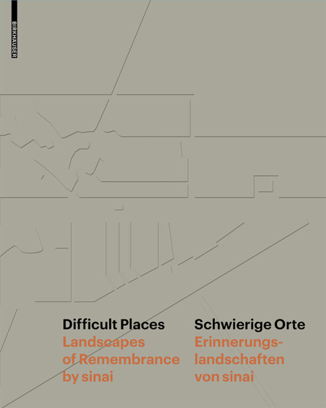 Cover: 9783038215660 | Difficult Places Schwierige Orte. Schwierige Orte | Schröder (u. a.)