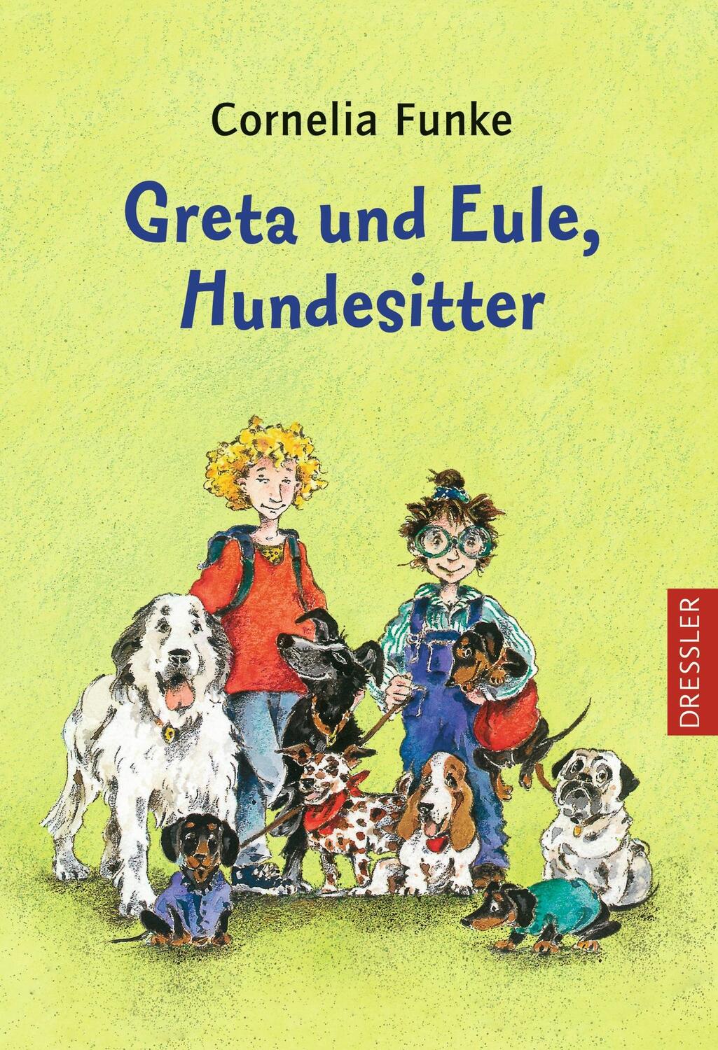 Cover: 9783791504483 | Greta und Eule, Hundesitter | Cornelia Funke | Buch | Dressler | 1995