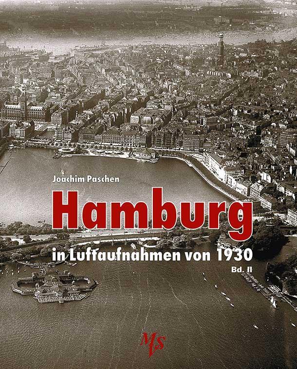 Cover: 9783937843605 | Hamburg in Luftaufnahmen von 1930 Bd. II | Joachim Paschen | Buch